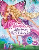 Barbie Mariposa and the Fairy Princess poster