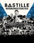 poster_bastille-reorchestrated_tt14030006.jpg Free Download