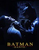 poster_batman-dante_tt5845956.jpg Free Download