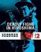 Battles Without Honor and Humanity: Deadly Fight in Hiroshima Free Download