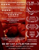 Be My Cat: A Film for Anne poster