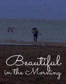 Beautiful in the Morning Free Download