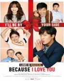 poster_because-i-love-you_tt5836246.jpg Free Download