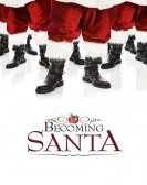 poster_becoming-santa_tt1833652.jpg Free Download