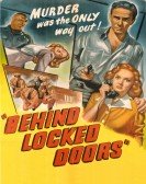 poster_behind-locked-doors_tt0040153.jpg Free Download