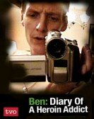 poster_ben-diary-of-a-heroin-addict_tt1316530.jpg Free Download