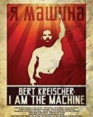 poster_bert-kreischer-i-am-the-machine_tt3761718.jpg Free Download