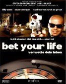 Bet Your Lif poster