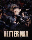 Better Man Free Download