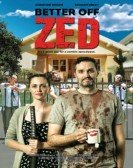 Better Off Zed poster