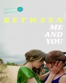 Between Me and You poster