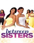 Between Sisters Free Download