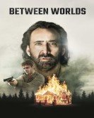 Between Worlds (2018) Free Download