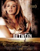 poster_between_tt0424840.jpg Free Download