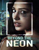 poster_beyond-the-neon_tt10833378.jpg Free Download