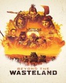 poster_beyond-the-wasteland_tt10601948.jpg Free Download