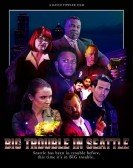 Big Trouble in Seattle Free Download