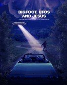 Bigfoot, UFOs and Jesus poster