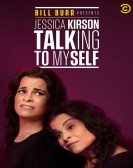 Bill Burr Presents Jessica Kirson: Talking to Myself Free Download