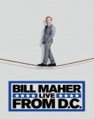 Bill Maher: Live from D.C. Free Download