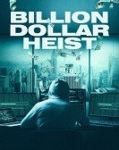 Billion Dollar Heist poster