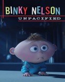 poster_binky-nelson-unpacified_tt5242320.jpg Free Download