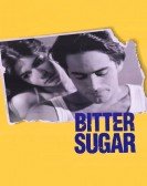 Bitter Sugar poster