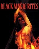 poster_black-magic-rites_tt0122685.jpg Free Download