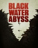 poster_black-water-abyss_tt7978672.jpg Free Download