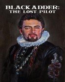 poster_blackadder-the-lost-pilot_tt28106608.jpg Free Download