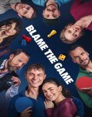 Blame the Game Free Download