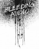 poster_bleeding-audio_tt6379564.jpg Free Download