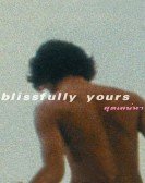 Blissfully Yours poster