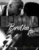 Blood Brotha Free Download