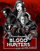 poster_blood-hunters-rise-of-the-hybrids_tt6754712.jpg Free Download