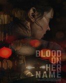 Blood on Her Name Free Download