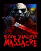 Blood Slaughter Massacre poster