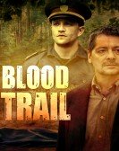 poster_blood-trail_tt21601888.jpg Free Download