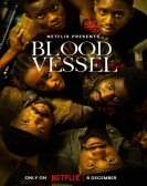 poster_blood-vessel_tt30096240.jpg Free Download