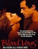 Blood Vows: The Story of a Mafia Wife Free Download