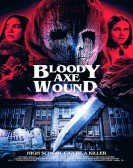 poster_bloody-axe-wound_tt6975842.jpg Free Download