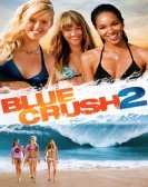 poster_blue-crush-2_tt1630626.jpg Free Download