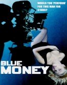 poster_blue-money_tt0211957.jpg Free Download