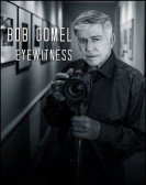 poster_bob-gomel-eyewitness_tt13148254.jpg Free Download