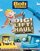 poster_bob-the-builder-dig-lift-haul_tt6999074.jpg Free Download