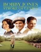 Bobby Jones: Stroke of Genius poster