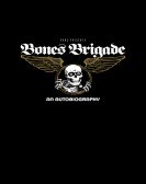 Bones Brigade: An Autobiography poster