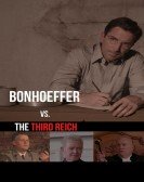 Bonhoeffer vs. The Third Reich Free Download