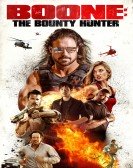 Boone: The Bounty Hunter (2017) Free Download