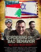 Bordering on Bad Behavior poster